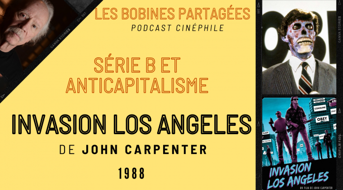 Série B et Anticapitalisme : Invasion Los Angeles (1988) de John Carpenter