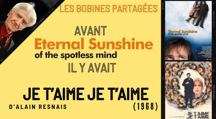 Avant Eternal Sunshine, il y avait Je t’aime Je t’aime (1968) d’Alain Resnais